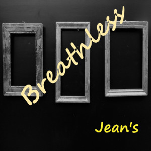 Jean's的专辑Breathless