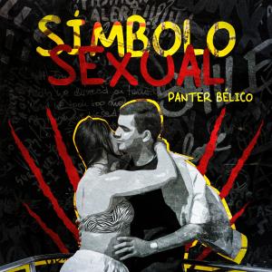 Dengarkan lagu Símbolo Sexual nyanyian Panter Bélico dengan lirik
