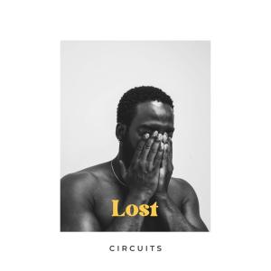 Circuits的專輯Lost