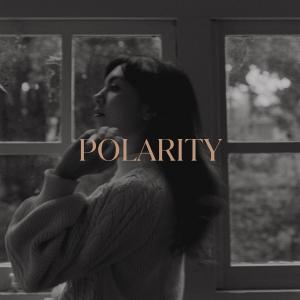 ดาวน์โหลดและฟังเพลง Polarity (Explicit) พร้อมเนื้อเพลงจาก Jessica Peris