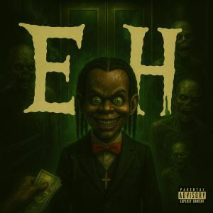 Jay White的專輯E H (bonus) (Explicit)
