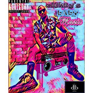 อัลบัม Eighty's Baby Music (Explicit) ศิลปิน K-Double