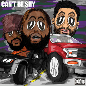 The Kid Crio的專輯Can't Be Shy (feat. 24hrs & Kydd Jones) (Explicit)