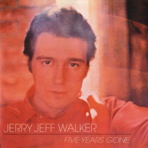 อัลบัม Five Years Gone ศิลปิน Jerry Jeff Walker