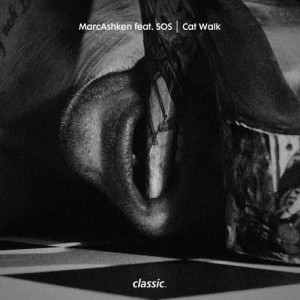 收聽MarcAshken的Cat Walk (feat.SOS) [Zombie Disco Squad Sleazy Ze Remix] (Zombie Disco Squad Sleazy Ze Remix)歌詞歌曲