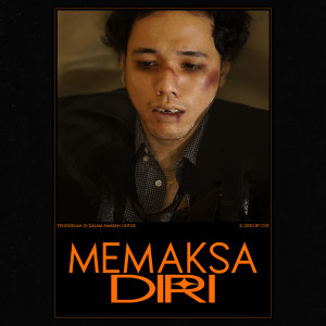Dengarkan Memaksa Diri lagu dari CVX dengan lirik
