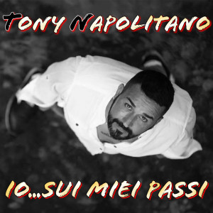 ดาวน์โหลดและฟังเพลง Ti amo ti amo พร้อมเนื้อเพลงจาก Tony Napolitano
