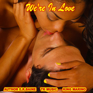 Album We're in Love from Author E.R.Baine