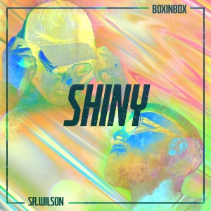 收聽Boxinbox的Shiny歌詞歌曲