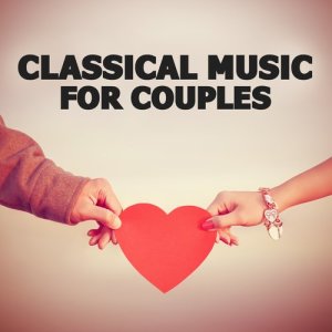 อัลบัม Classical Music for Couples ศิลปิน Piano Love Songs