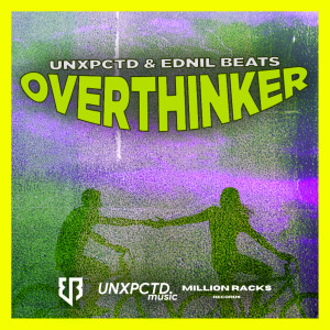 Listen to Overthinker (Sped Up) song with lyrics from Unxpctd