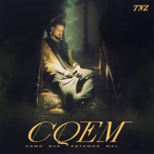 收聽TNZ的como que estamos mal歌詞歌曲