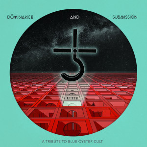 Dominance And Submission: A Tribute To Blue Oyster Cult (Explicit) dari Various
