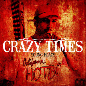 Listen to California Dreaming (feat. Kidd Smoke) (Explicit) song with lyrics from Young FLACS