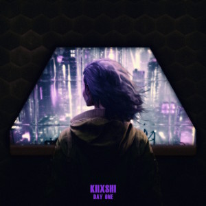 收聽KIIXSHI的day one歌詞歌曲
