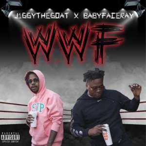 ดาวน์โหลดและฟังเพลง WWF (Explicit) พร้อมเนื้อเพลงจาก Jiggy The Goat