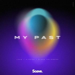 Listen to My Past song with lyrics from LVAN