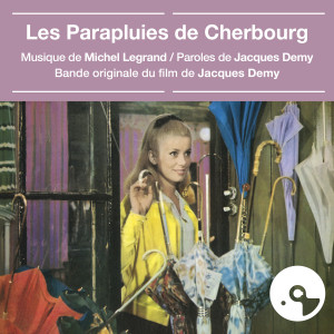 Michel Legrand的專輯Les parapluies de Cherbourg (Bande originale du film)