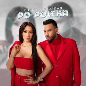 收聽DJENA的Po-poleka歌詞歌曲