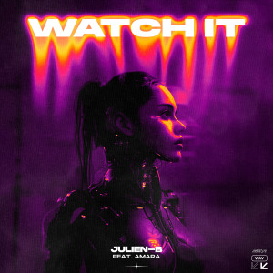 Album Watch It (Explicit) from Amara