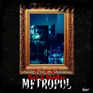 收听DonTer的Metropol (Explicit)歌词歌曲