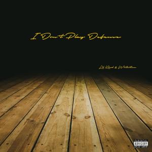 Album I Don’t Play Defense (Explicit) oleh Lil Kloud