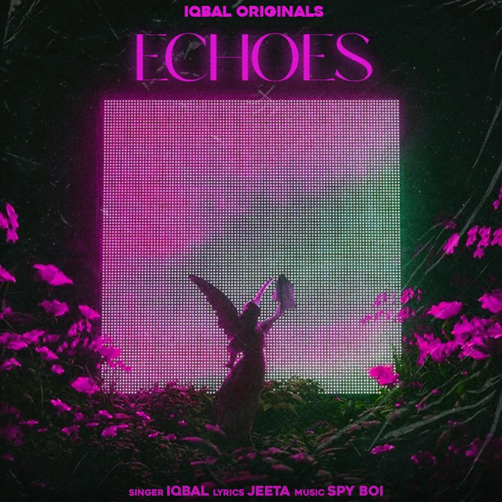 ECHOES (feat. Spy Boi & Fateh Sandhu) (Explicit)