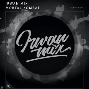 Listen to Mortal Kombat song with lyrics from Irwan Mix