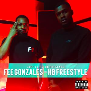 Hardest Bars的专辑Fee Gonzales HB Freestyle (Explicit)