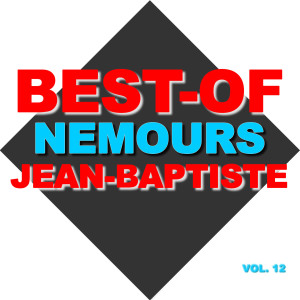 Nemours Jean-Baptiste的專輯Best-of nemours Jean-Baptiste (Vol. 12)
