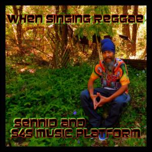 收聽Sennid Simon的WHEN SINGING REGGAE歌詞歌曲