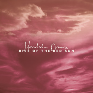 Album Rise of the Red Sun oleh Mandala Dreams