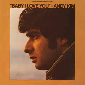 Andy Kim的專輯Baby I Love You