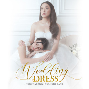 Caleb Santos的專輯Wedding Dress (Original Movie Soundtrack)