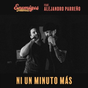 Alejandro Parreño的專輯Ni Un Minuto Más