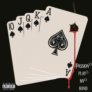 Album Passion Play My Hand (Explicit) from 