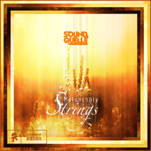 Album Melancholy Strings from Sound Quelle