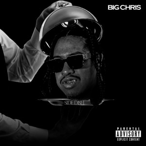 อัลบัม Side Dish (Explicit) ศิลปิน Big Chris