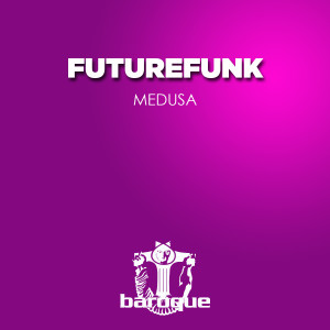 Futurefunk的專輯Medusa