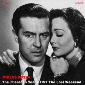Miklos Rosza的專輯The Theramin Years: OST the Lost Weekend