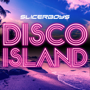 Listen to Disco Island song with lyrics from Slicerboys