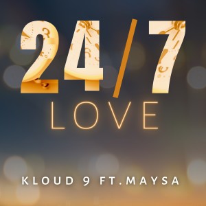Kloud 9的專輯24/7 Love