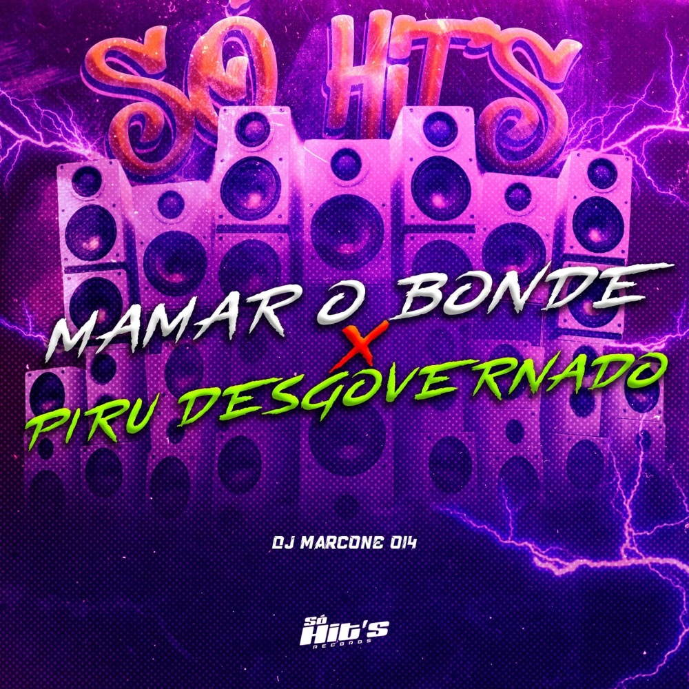 Mamar o Bonde X Piru Desgovernado (Explicit)
