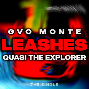 GVO Monte的專輯Leashes