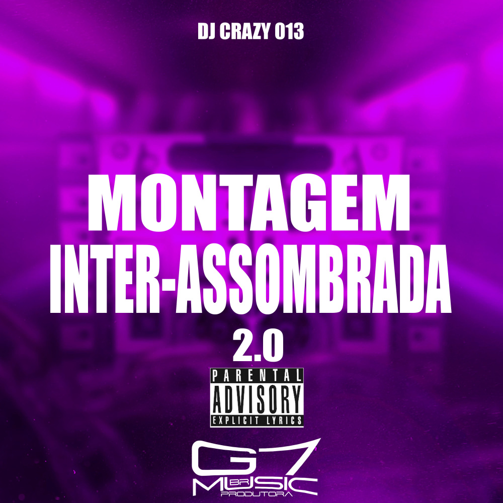 Montagem Inter-Assombrada 2.0 (feat. Mc Gw) (Explicit)
