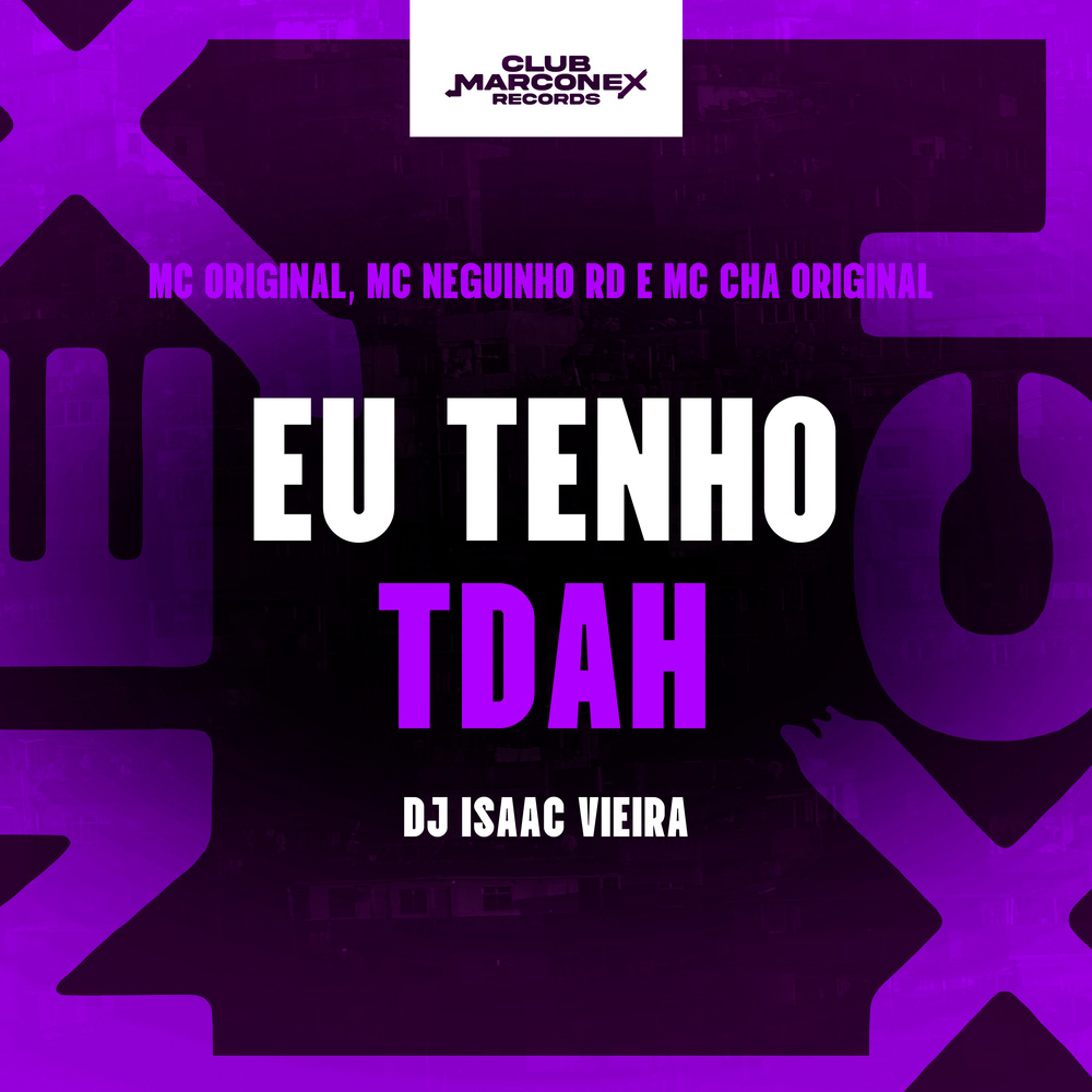 Eu Tenho TDAH (Explicit)