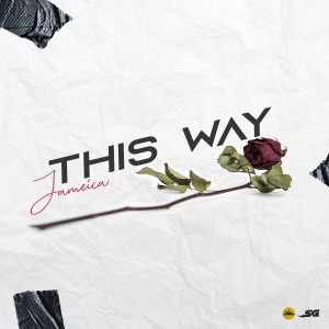 收聽Jameica的This Way (Explicit)歌詞歌曲