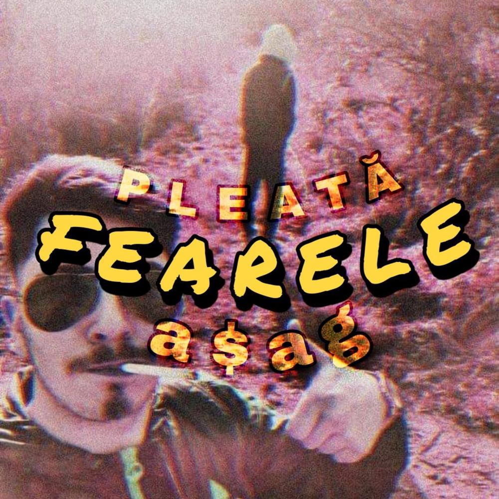 Fearele (feat. a$ag) (Explicit)