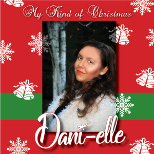 Dani-elle的專輯My Kind of Christmas