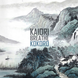 ดาวน์โหลดและฟังเพลง Kokoro พร้อมเนื้อเพลงจาก Kaiori Breathe